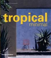 Tropical Minimal 0500512914 Book Cover