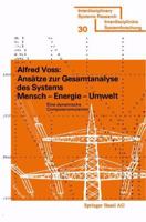 Ansätze zur Gesamtanalyse des Systems Mensch-Energie-Umwelt: Eine Dynamische Computersimulation 3764308885 Book Cover