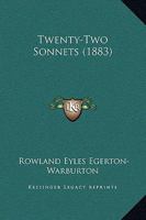 Twenty-Two Sonnets 1165748592 Book Cover