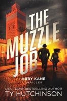 The Muzzle Job (Abby Kane FBI Thriller) B09CRW3832 Book Cover