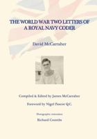 David's War Volume One - The World War Two Letters of a Royal Navy Coder 1794787399 Book Cover