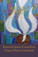 We Are Spirit: An Immortal Love Story That Spans Two Worlds 149935407X Book Cover