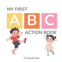 My First ABC Action Book B0FGJ7LS5X Book Cover