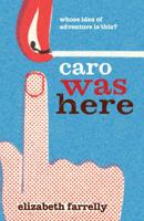 Caro Was Here 192224483X Book Cover