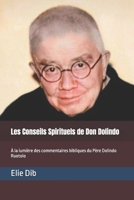 Les Conseils Spirituels de Don Dolindo: À la lumière des commentaires bibliques du Père Dolindo Ruotolo (Don Dolindo Ruotolo) (French Edition) B0CWF2LMD7 Book Cover