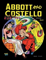 Abbott and Costello Comics #6 1710704721 Book Cover