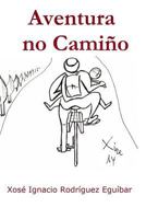 Aventura no Camiño 1516970470 Book Cover