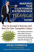 Making the Customer Experience Magical Now! 0982652666 Book Cover