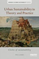 Urban Sustainability in Theory and Practice: Circles of sustainability 1138025739 Book Cover