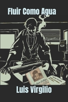 Fluir Como Agua 1689827114 Book Cover