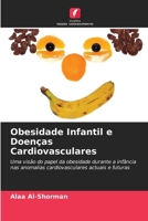 Obesidade Infantil e Doenças Cardiovasculares (Portuguese Edition) 620794528X Book Cover