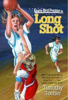 Long Shot 0689843313 Book Cover