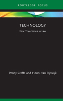 Technology: New Trajectories in Law 0367771373 Book Cover