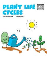 World Book - Building Blocks of Life Science - Plant Life Cycles 0716687178 Book Cover