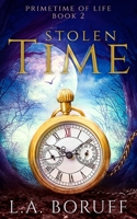 Stolen Time: A Time Travel Romance 1088274595 Book Cover