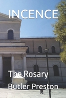 INCENSE: The Rosary B09CRY347Y Book Cover