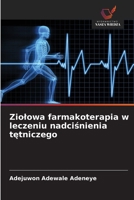 Ziolowa farmakoterapia w leczeniu nadcisnienia tetniczego (Polish Edition) 6209876374 Book Cover