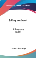 Jeffery Amherst: A Biography 1016770189 Book Cover