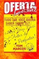 Tudo que Você Queria Saber Sobre CLT: Mais Virou Zumbi Antes de Perguntar" (Portuguese Edition) B0GTKKS7DZ Book Cover