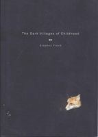 The Dark Villages of Childhood 0981808921 Book Cover