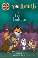 The Kooky Kinkajou: The Nocturnals 1944020241 Book Cover