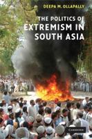 The Politics of Extremism in South Asia 0521699126 Book Cover