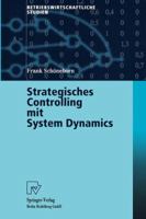 Strategisches Controlling mit System Dynamics (Betriebswirtschaftliche Studien) B00JFCLKBW Book Cover