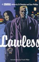 Criminal Volume 2: Lawless TPB 1632152037 Book Cover