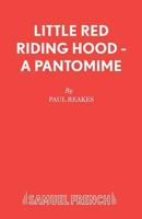Little Red Riding Hood (French's Acting Edition) 0573164347 Book Cover