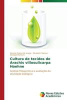Cultura de Tecidos de Arachis Villosulicarpa Hoehne 3639684435 Book Cover
