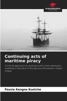 Continuing acts of maritime piracy 6208310369 Book Cover