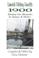 Limerick History Gazette: 1900 (Limerick History Gazertte) B086FZVY6X Book Cover