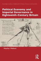 Political Economy and Imperial Governance in Eighteenth-Century Britain 103201203X Book Cover