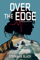 Over the Edge 1462150624 Book Cover