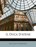 Il Duca d'Atene 1481262416 Book Cover