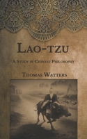 Lao-Tzu: A Study in Chinese Philosophy 9353956838 Book Cover