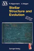 Stellar Structure and Evolution 3540580131 Book Cover