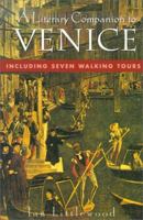 A Literary Companion To Venice: Including Seven Walking Tours (Literary Companion to Venice) 0312131135 Book Cover