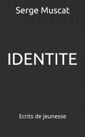 IDENTITE: (Poèmes de jeunesse) (French Edition) B0F5WW5QXQ Book Cover