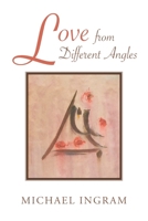 Love from Different Angles 1736084267 Book Cover