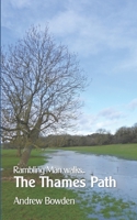 Rambling Man Walks the Thames Path B0B6T3VVH2 Book Cover