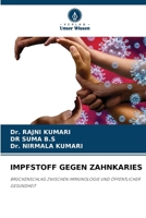 Impfstoff Gegen Zahnkaries (German Edition) 6209710581 Book Cover