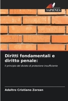 Diritti fondamentali e diritto penale:: Il principio del divieto di protezione insufficiente B0CHLC1XSX Book Cover