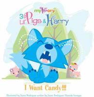 My1story - I Want Candy!!! 098553642X Book Cover