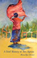 A Brief History of Two Aprons 1944899383 Book Cover