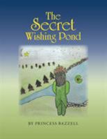 The Secret Wishing Pond 1524656763 Book Cover
