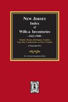 New Jersey Index of Wills and Inventories, 1663-1900. (Volume #1) 0893088137 Book Cover