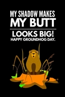 Funny Groundhog Day Theme Wide Ruled Line Paper 1650205600 Book Cover