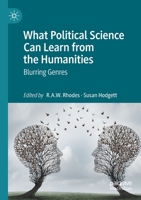 What Political Science Can Learn from the Humanities: Blurring Genres 3030516962 Book Cover
