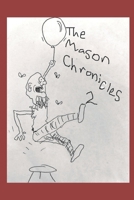 The Mason Chronicles 2 Monetising Mason B08HQ6JTXB Book Cover